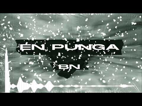 En Punga - BN (Audio Oficial).