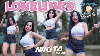 Download lagu Dj Lonelines - Nikita Saja mp3 Download lagu Dj Lonelines - Nikita Saja mp3