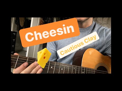 Cheesin-Cautious Clay Guitar Lesson