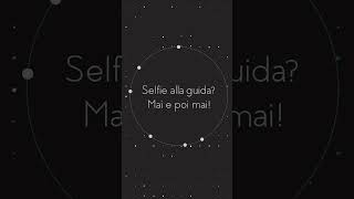 Prontuario delle violazioni al Codice della strada: selfie alla guida