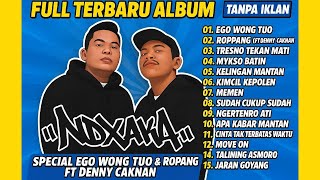 Download lagu [NO IKLAN] NDX AKA FULL ALBUM TERBARU 2025 | EGO WONG TUO SPECIAL ROPANG FT DENNY CAKNAN mp3