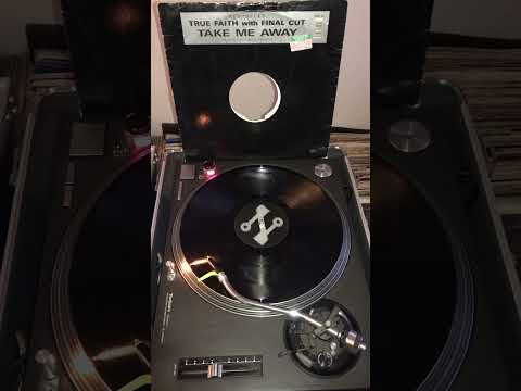 True Faith Featuring Bridgett Grace With Final Cut ‎- Take Me Away (Revisited)