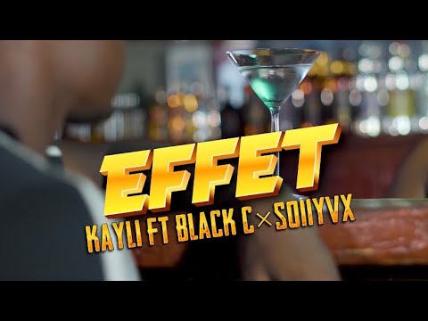 KAYLI - EFFET FEAT BLACK.C x SOIIYVX (clip officiel )