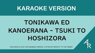 Download lagu [Karaoke 21:9 ratio] Kanoerana - Tsuki To Hoshizora  (Romaji - Tonikawa ED) mp3