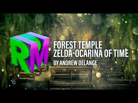 Zelda - Ocarina of Time: Forest Temple (Arr. By Andrew De Lange)