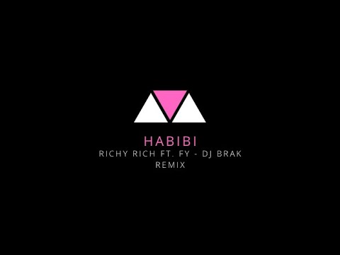 Habibi -Ricky Rich ft. Fy Dj Brak Remix