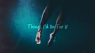 Things I&#39;d Do For U | Astronomyy