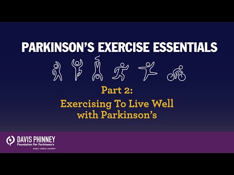 Parkinson's Exercise Essentials: Part 2 (EXERCISING TO LIVE WELL WITH PARKINSON'S)