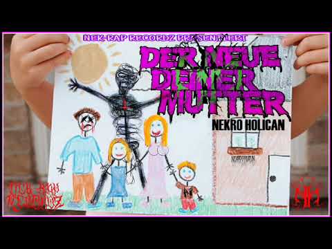 NEKRO HOLICAN X LIEB UND NETT (PROD.BY CURTES) X DER NEUE DEINER MUTTER
