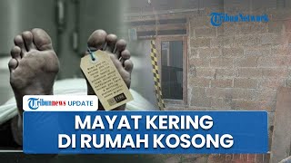 Dikira Rumah Kosong sejak Lama, Mayat Wanita Mengering Ditemukan Setelah 2 Tahun di Cibubur