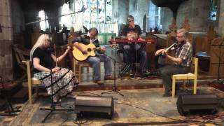 Northern Sky play "Northern Sky" & "Riverman" at the Nick Drake Gathering 23 June 2011