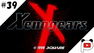 【ゼノギアス】#39　ぱんだすの実況プレイ
