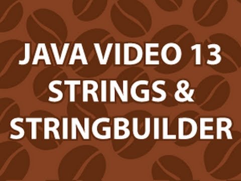 Java Video Tutorial 13