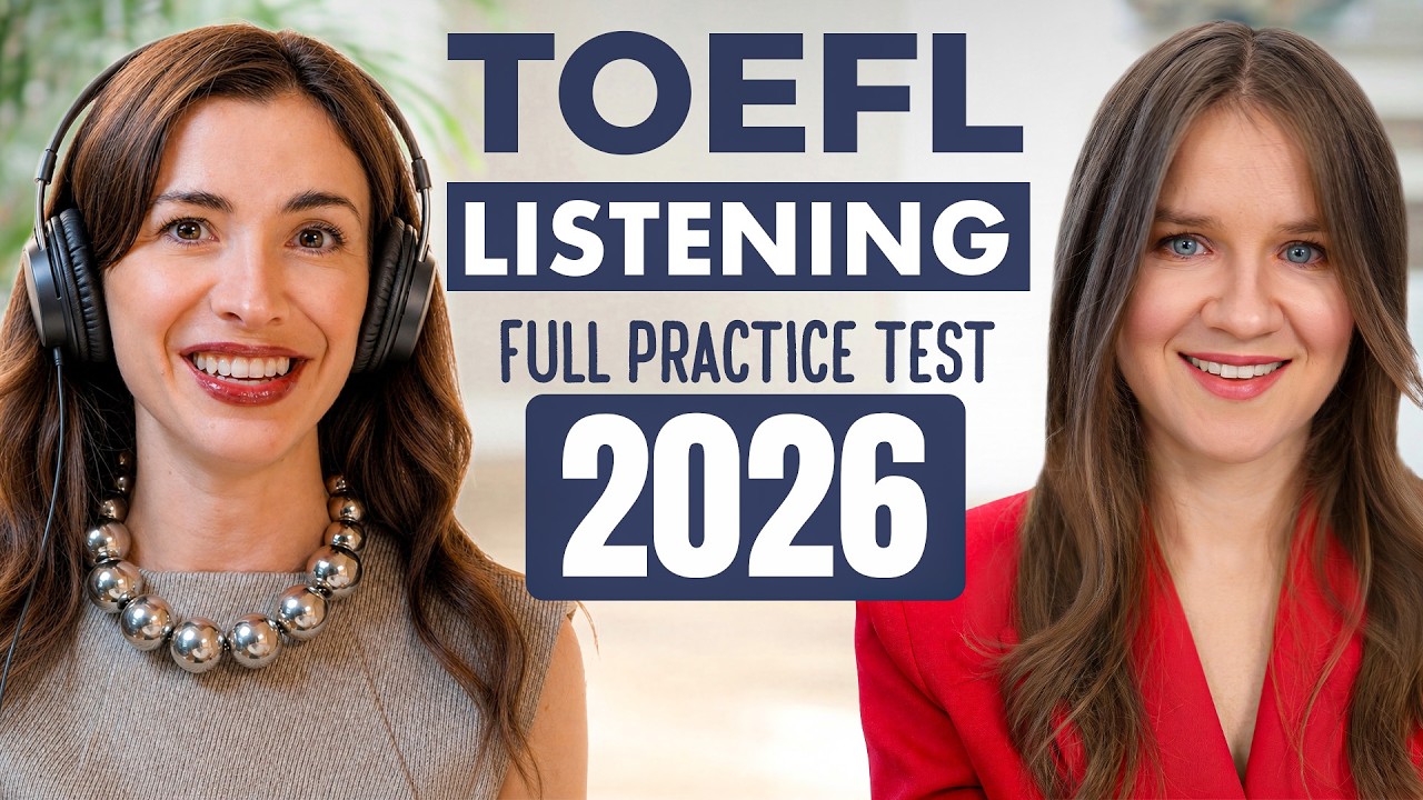 TOEFL 2026: Full Listening Practice Test — Tips and strategies to get a high score | TOEFL 2026 prep