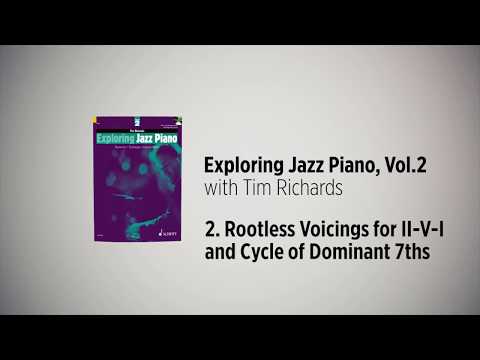 Exploring Jazz Piano Vol 2 – Tim Richards, 2. Rootless Voicings for II-V-I, Cycle of Dominant 7ths