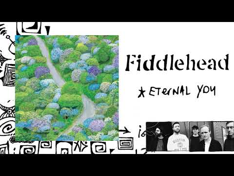 Fiddlehead - “Eternal You” (Official Audio)