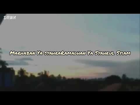 Marhaban Ya Ramadhan - Haddad Alwi ft Anti (lirik)
