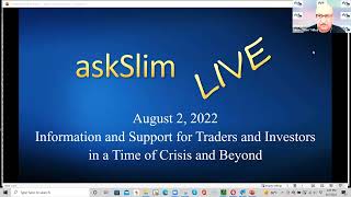 askSlim Live Replay 8-2-22 | S&P 500 & Nasdaq 100-Stock Markets, Gold, Silver, Coffee, AAPL & more!