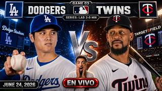 DODGERS 🆚 TWINS 🟥 EN VIVO 🟥 | NARRACIÓN HOY 24/06/26