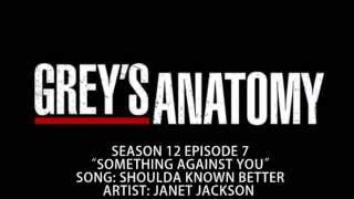 Grey&#39;s Anatomy S12E07 - Shoulda Known Better by Janet Jackson