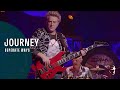 Journey - Separate Ways (Live In Japan 2017: Escape + Frontiers)