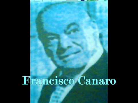 FRANCISCO CANARO Y SU ORQUESTA TÍPICA.
