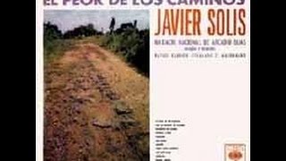 El peor de los caminos - JAVIER SOLIS 94 HD JGR 1962