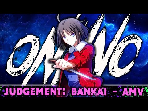 ONI INC. x ERAZE - Judgement: Bankai [ AMV ]