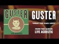 Guster - "What You Call Love" [Best Quality]