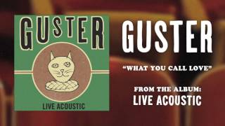 Guster - "What You Call Love" [Best Quality]