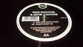 Wax Doctor & Jack Smooth - What's Goin' On
