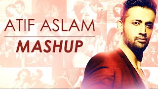 Download lagu Atif Aslam Mashup | DJ Chetas | Bollywood Love Songs | Full Song Video | Dj Chetas Mashup mp3