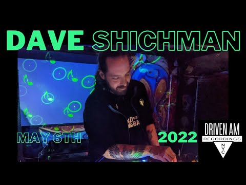 Dave Shichman @ Driven AM, NYC - May 6th 2022