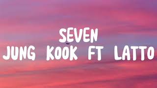 Download lagu SEVEN - JUNG KOOK FT LATTO (CLEAN VER.) (LYRICS) mp3