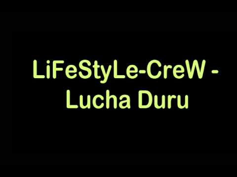 LiFeStyLe-CreW - Lucha Duru (Jalo-Rast){2010}