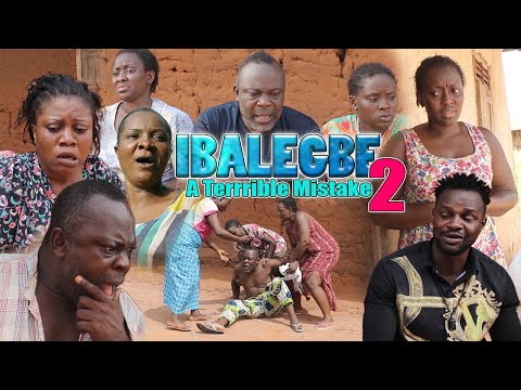 IBALEGBE [The Terrible Mistakes] PART 2 - LATEST BENIN MOVIE 2019