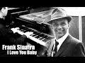 Frank Sinatra - I Love You Baby (Piano Cover) 