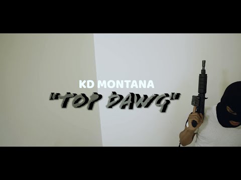 KD Montana - Top Dawg