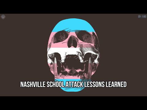 Nashville School Attack Lessons Learned | SOTG 1183