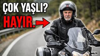 60 Yaşın Üzerindeyseniz Motosiklet Sürmeye Devam Edin Ama FARKLI Sürün