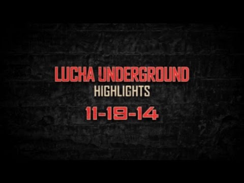 Lucha Underground 11/19/14: Highlights