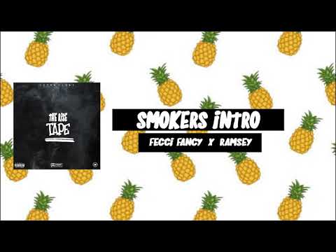 Smokers intro - Fecci fancy ft Ramsey Musik
