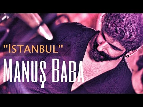 İSTANBUL | Manuş Baba (Demo)