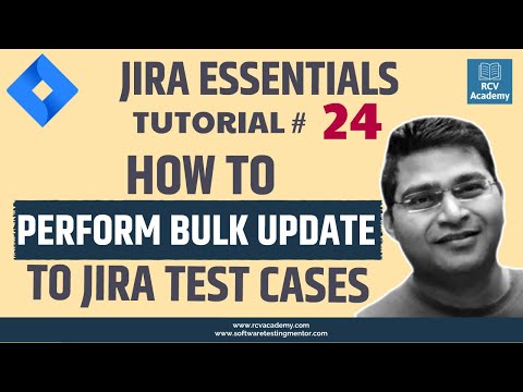 JIRA Tutorial 24 How to Search Test Cases and Perform Bulk Changes