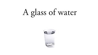 &quot;A glass of water&quot; An inspirational story