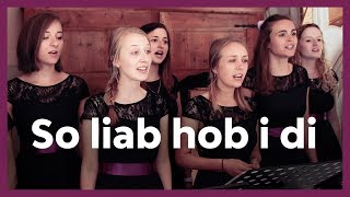 So liab hob i di - Andreas Gabalier | Hochzeit I Live-Cover Just Sing Chor