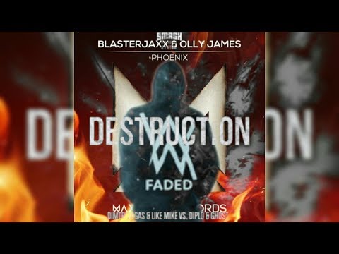 Alan Walker vs. Blasterjaxx vs. DV&LM - Faded vs. Phoenix vs. Destruction (DJ Bau Mashup)