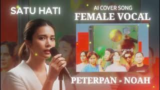 Download lagu [AI COVER] Satu Hati - Peterpan/Noah (Female Vocal) mp3