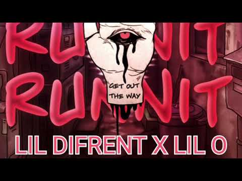 Lil’Difrent - Runnit ft. Lil O