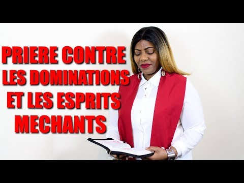 Prière contre les dominations et les esprits méchants